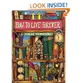 How To Live Forever (Red Fox picture books)