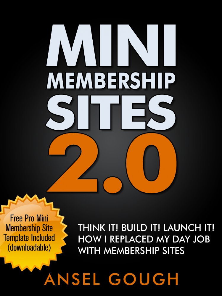 Amazon.com: Mini Membership Sites 2.0: Think It! Build It! Launch ...