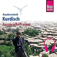 Kurdisch (Reise Know-How Kauderwelsch AusspracheTrainer) Hörbuch