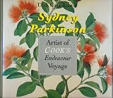 Sydney Parkinson: Artist of Cook's Endeavor Voyage