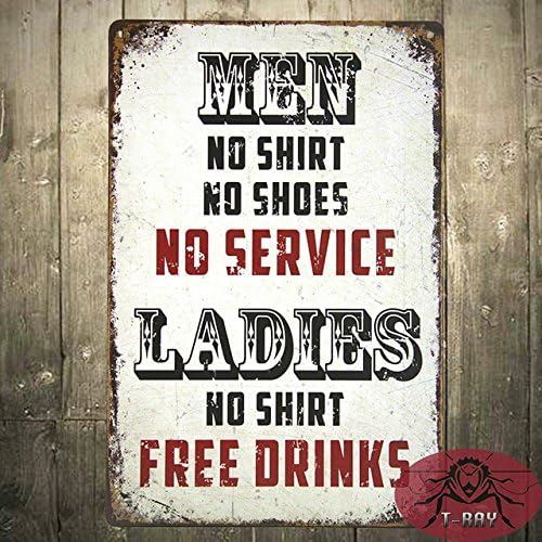 Ovo Painting Men No Shirt Sign No Service Ladies Free Drinks Man Cave Bar Tavern Frat House H-118,20x30cm