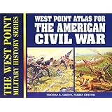 atlas for the american civil war west point military history series