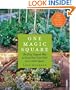One Magic Square: The Easy, Organic Way to Grow Your Own Food on a 3-Foot Square