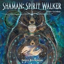 Shaman: Spirit Walker 2010 Wall Calendar