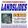 21st Century Complete Guide to Landslides and the U.S. Geological Survey (USGS) National Landslide Hazards Program: Technical and Scientific Reference (CD-ROM)