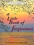A Little book of Forgiveness