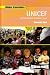 UNICEF: United Nations Children's Fund (Helping Organizations)