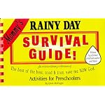 Mommy's Rainy Day Survival Guide - The best of the best, tried & true, save me NOW God... Activities for Preschoolers book cover