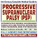 21st Century Complete Medical Guide to Progressive Supranuclear Palsy (PSP), Steele-Richardson-Olszewski Syndrome: Authoritative Government Documents, ... for Patients and Physicians (CD-ROM)