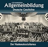Produkt-Bild: CD WISSEN - Allgemeinbildung - Deutsche Geschichte - Der Nationalsozialismus, 2 CDs