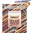 Handmade Baskets: 28 Beautiful Baskets to Make for Your Home by  Lyn Siler