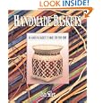 Handmade Baskets: 28 Beautiful Baskets to Make for Your Home by Lyn Siler