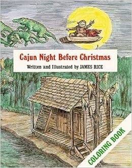 Cajun Night Before Christmas® Coloring Book (The Night Before Christmas ...