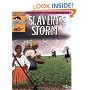 Slavery's Storm (Chester the Crab's Comics with Content Series)
