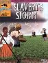 Slavery's Storm (Chester the Crab's Comics with Content Series)