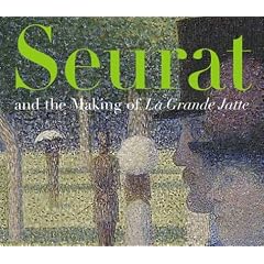 Seurat and the Making of "La Grande Jatte"
