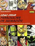 Como crear personajes de animacion/ How to Draw and Paint Crazy Cartoon Characters