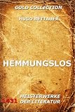 Hemmungslos (Kommentierte Gold Collection)