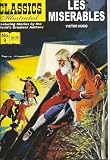 Les Miserables (Classics Illustrated, Volume 9)