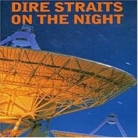 Dire Straits: On the Night