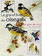 Le grand livre des oiseaux au point de croix : D'apr�s la collection John Gould