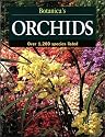 Botanica's Orchids: Over 1200 Species (Botanica's Gardening Series)