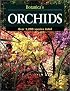 Botanica's Orchids: Over 1200 Species (Botanica's Gardening Series) (Botanica's Gardening Series)