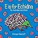 E Is for Echidna: My Australian Word Book