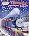 Thomas's Christmas Delivery (Thomas & Friends) (A Sparkle Storybook)