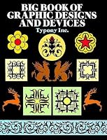 Big Book of Graphic Designs and Devices (Dover Pictorial Archive Series)