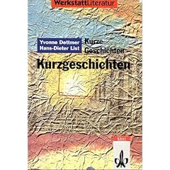 Kurze Geschichten - Kurzgeschichten. Material- und Arbeitsheft für Schüler ab Klasse 7. (Lernmaterialien) (Werkstatt Literatur) (Taschenbuch)