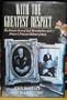 With the Greatest Respect: Private Lives of Earl Mountbatten and Prince and Princess Michael of Kent