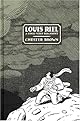 Louis Riel: A Comic-Strip Biography