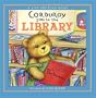 Corduroy Goes to the Library (A Lift-the-Flap Book)