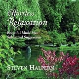 Effortless Relaxation (Relaxing music plus subliminal affirmations)
