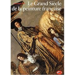 Le Grand Si�cle de la peinture fran�aise