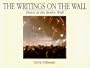 The Writings on the Wall (Gift Package w/book and authentic Berlin Wall Piece)