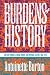 Burdens of History: British Feminists, Indian Women and Imperial Culture