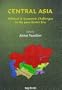 Central Asia: Political & Economic Challenges