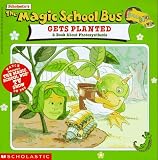The Magic School Bus Gets Planted: A Book About Photosynthesis (The Magic School Bus) Lenore Notkin, Joanna Cole