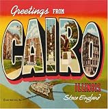Greetings from Cairo Illinois