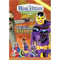 Blasting the Big Gamemaster Bully: A Lesson in Standing Up for What's Right (Bibleman Powersource Series)