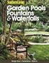 Garden Pools Fountains & Waterfalls