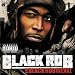 The Black Rob Report