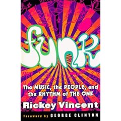 Funk: Music, People and Rhythm of the One