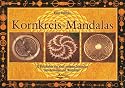 Kornkreis-Mandalas: Malbuch. 31 Motive zum Ausmalen. Botschaften aus einer anderen Dimension