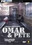 Omar & Pete