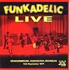 Funkadelic Live - Meadowbrook, Rochester, Michigan 1971