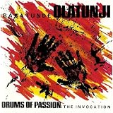 Drums of Passion: the Invocation