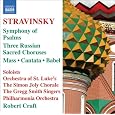 Stravinsky: Symphony of Psalms by Igor Stravinsky, Robert Craft, Mary Ann Hart, Orchestra of St. Luke's, Philharmonia Orchestra of London, Thomas Bogdan